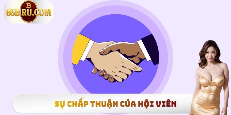 Sự chấp thuận của hội viên